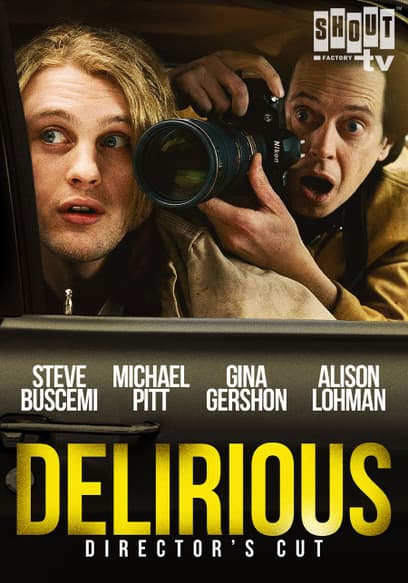 Delirious: Official Director‚Äôs Cut