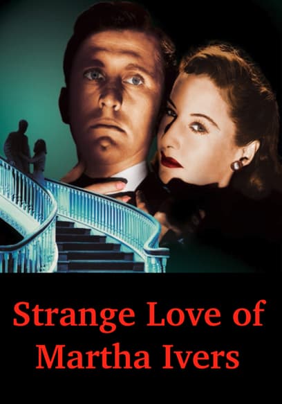 Strange Love of Martha Ivers (Sub Esp)