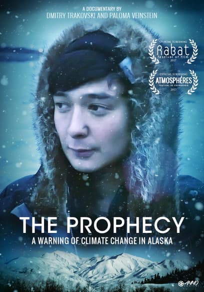The Prophecy: A Warning of Climate Change in Alaska