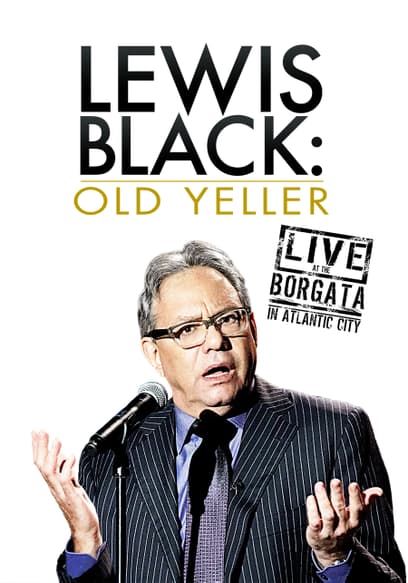 Lewis Black: Old Yeller: Live at the Borgata