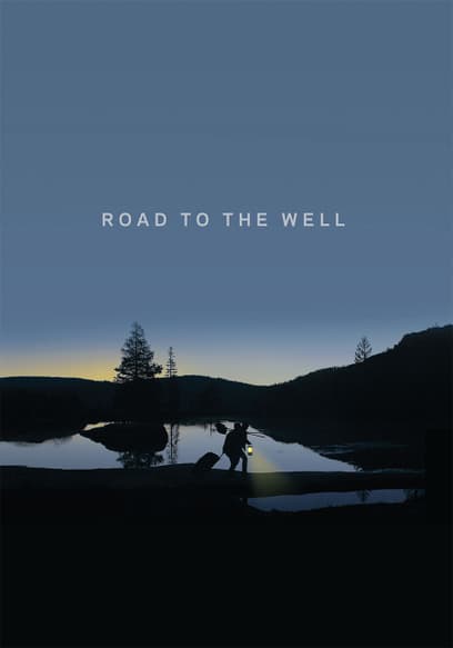 Road to the Well