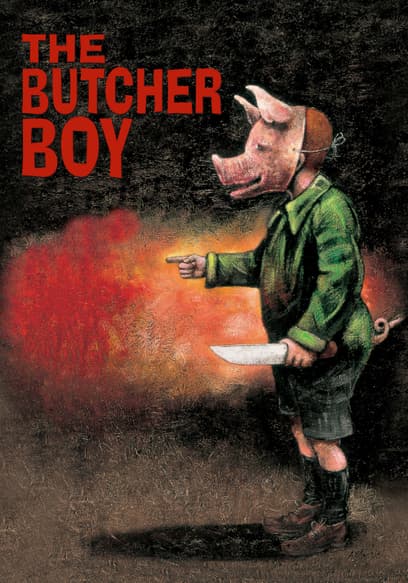 Watch The Butcher Boy (1997) - Free Movies | Tubi