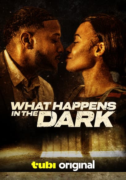 What Happens in the Dark