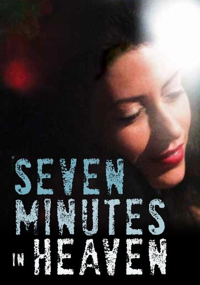 Seven Minutes in Heaven