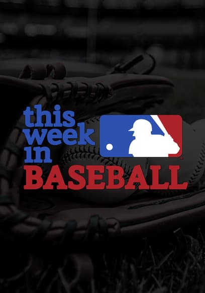 Watch This Week in Baseball Season 12 - Free TV Shows | Tubi