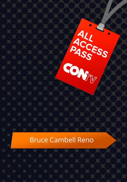 All Access Pass: Bruce Campbell - Reno