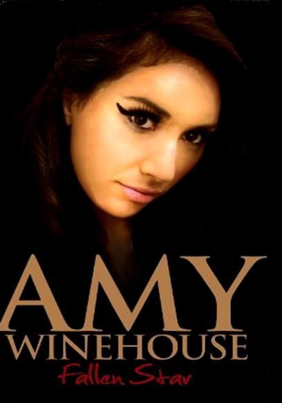 Amy Winehouse: Fallen Star