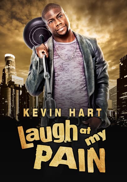 Kevin Hart: Laugh at My Pain