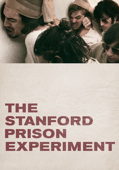 The Stanford Prison Experiment