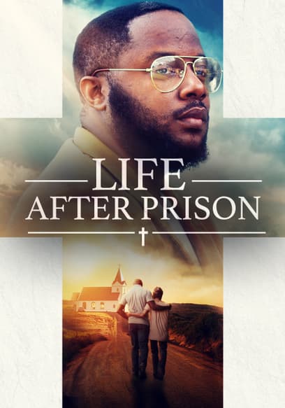 Life After Prison