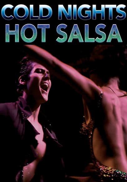 Cold Nights Hot Salsa