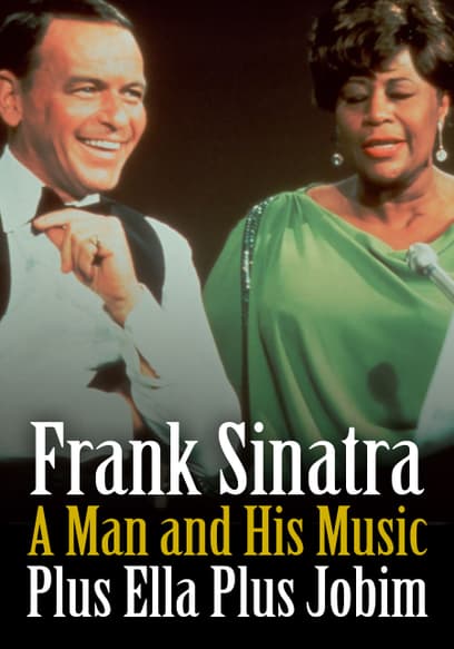 Frank Sinatra, A Man and His Music Plus Ella Plus Jobim