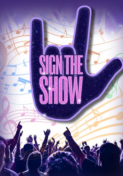 Sign the Show