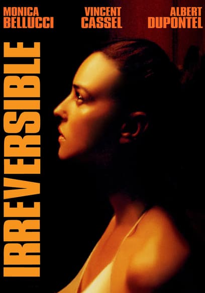 Watch Irreversible (2002) Free Movies Tubi