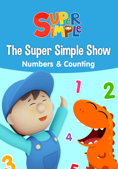 The Super Simple Show: Numbers & Counting