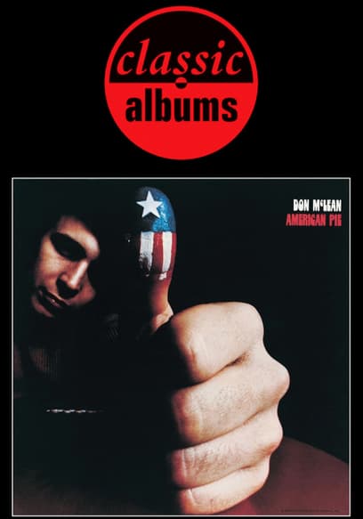 Classic Albums: Don McLean: American Pie