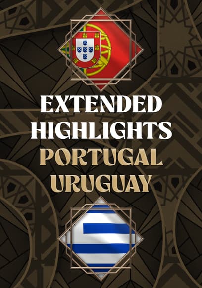 Portugal vs. Uruguay - Extended Highlights