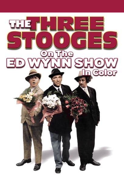 The Three Stooges on the Ed Wynn Show