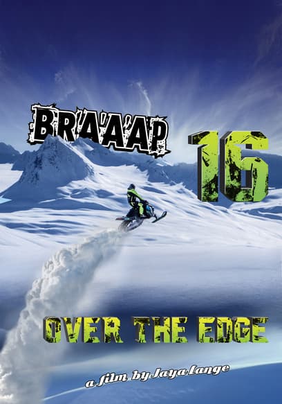 Braaap 16: Over the Edge