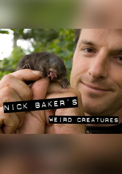 Nick Baker’s Weird Creatures