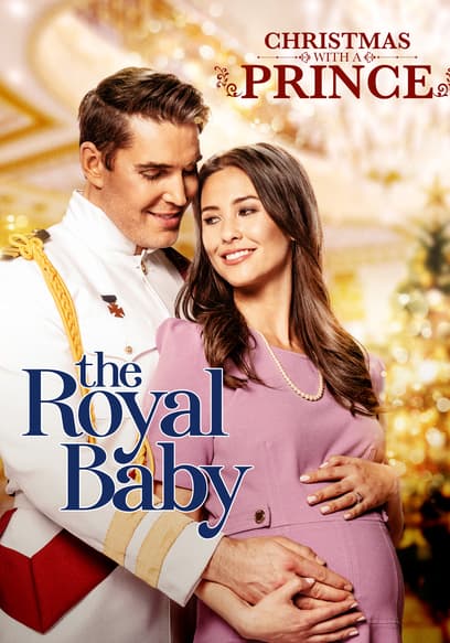Christmas With a Prince: The Royal Baby