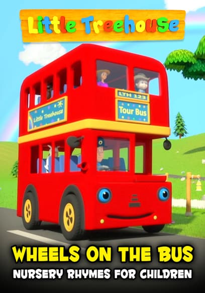 Little Treehouse: Wheels on the Bus Nursery Rhymes for Children