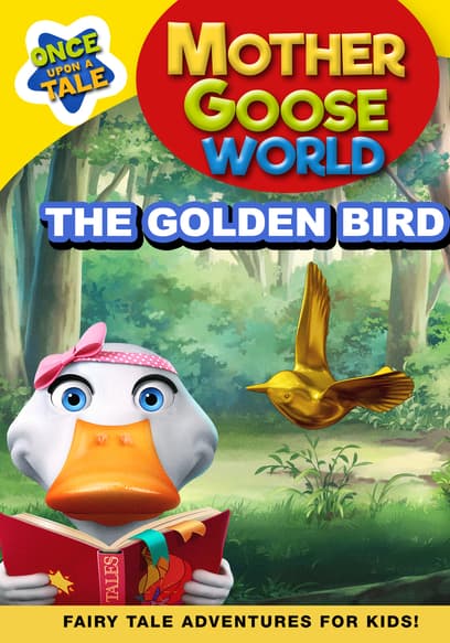 Mother Goose World: The Golden Bird