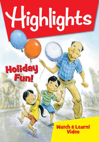Highlights Watch & Learn!: Holiday Fun!