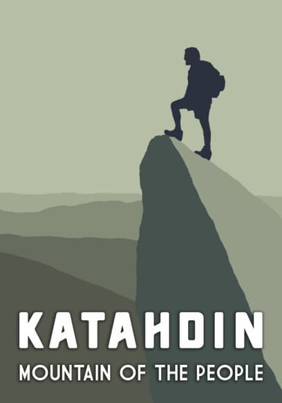 Katahdin: The Mountain of the People