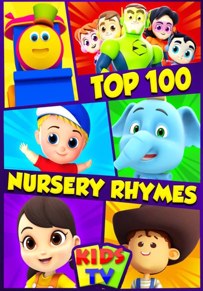 Kids TV: Top 100 Nursery Rhymes