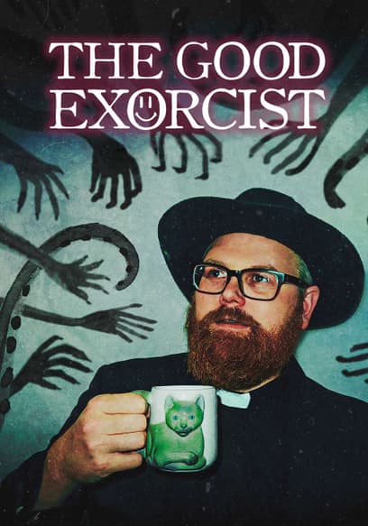 The Good Exorcist