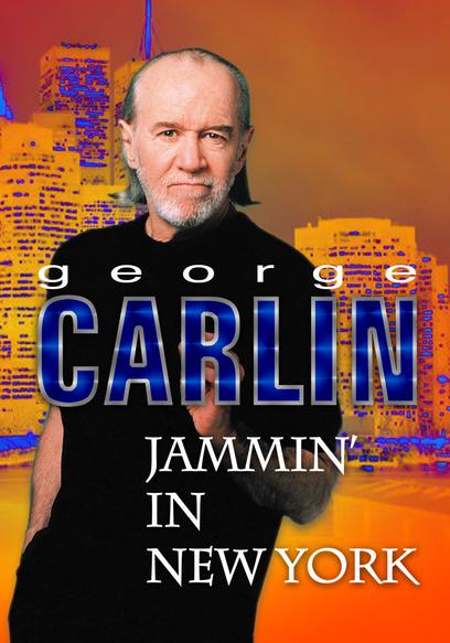 George Carlin: Jammin' in New York