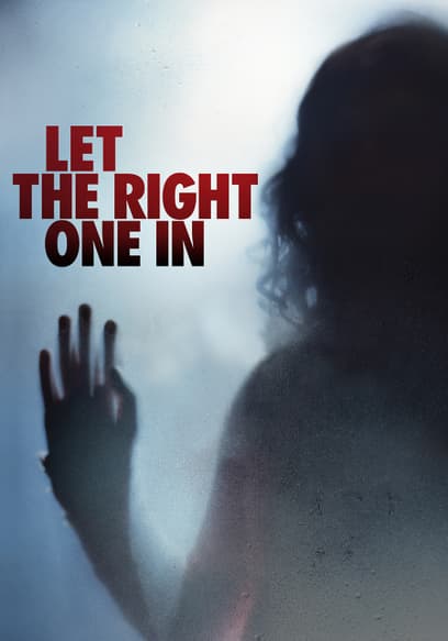 Let the Right One In