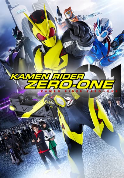 S01:E01 - I’m the President and a Kamen Rider