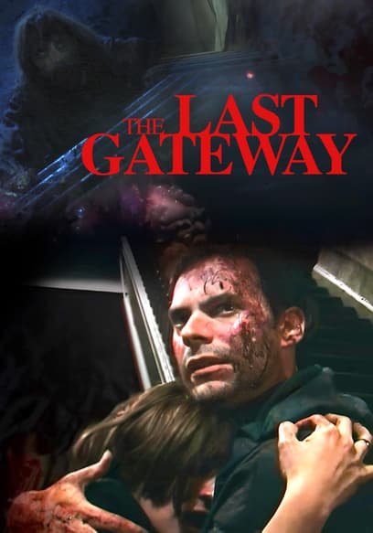 The Last Gateway