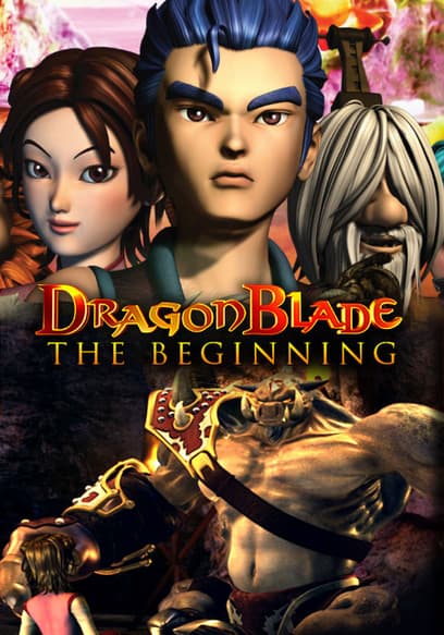 DragonBlade: The Beginning