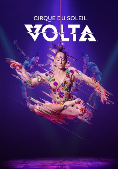 Cirque du Soleil: Volta