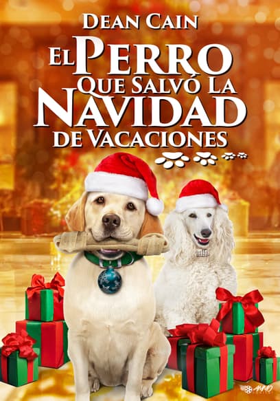 El Perro Que Salvo La Navidad: De Vacaciones (Doblado)