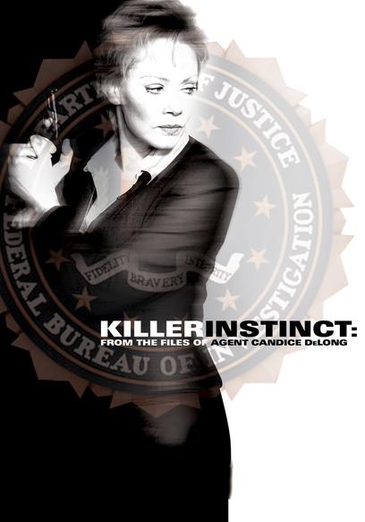 Killer Instinct: From the Files of Agent Candice DeLong