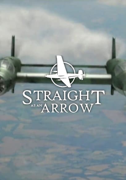 Straight as an Arrow