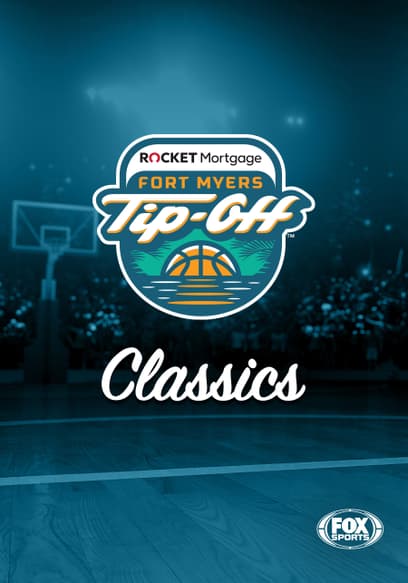 FOX SPORTS College Basketball Classics: Fort Myers Tip-Off
