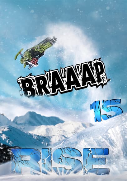 Braaap 15: Rise