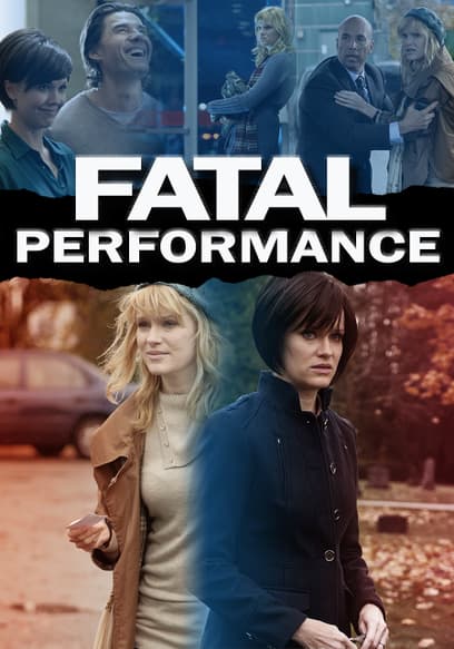 Fatal Performance