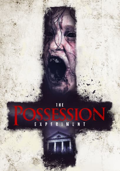 The Possession Experiment