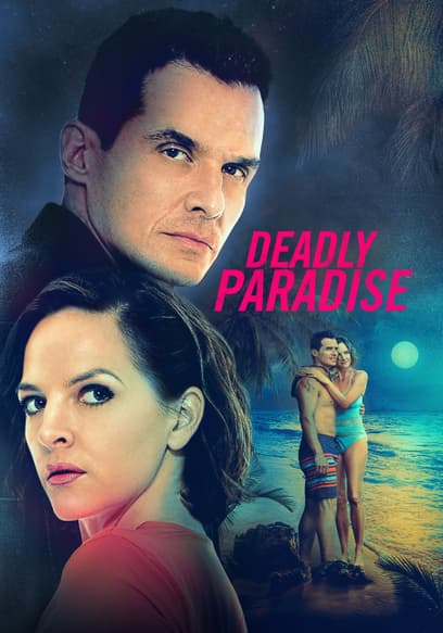 Deadly Paradise