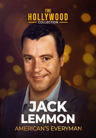 The Hollywood Collection: Jack Lemmon, America's Everyman