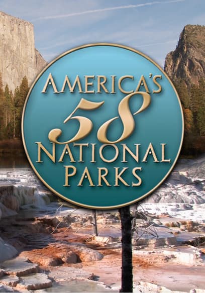 America's 58 National Parks