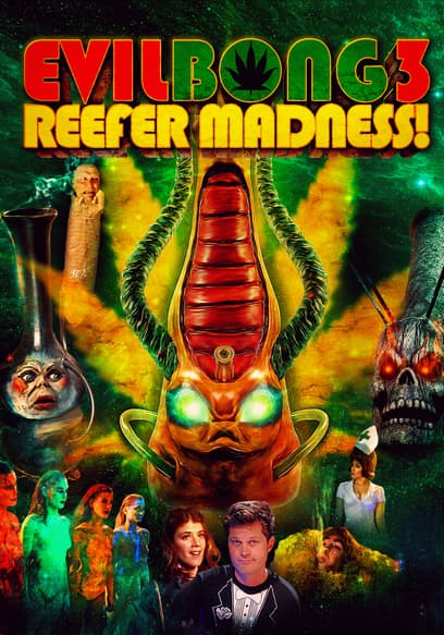 Evil Bong 3: Reefer Madness