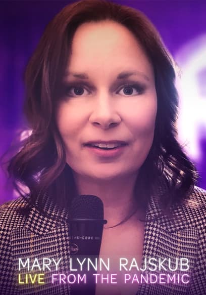 Mary Lynn Rajskub: Live From the Pandemic