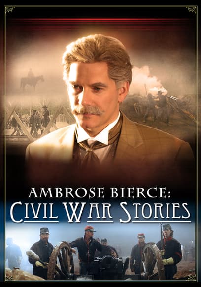 Ambrose Bierce: Civil War Stories
